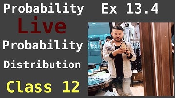 Class 12 |  Lec 6 | Ex 13.4 Q1 To Q9 | Chapter 13 | Probability | Maths | CBSE | Ncert
