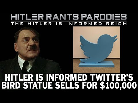 Hitler is informed Twitters bird statue sells for $100,000