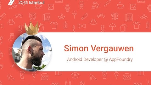 Devfest Istanbul 2016 - Simon Vergauwen - View based apps with Conductor