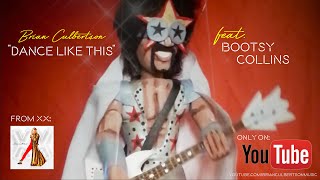 Video thumbnail of "Brian Culbertson "Dance Like This" Official Music Video feat. Bootsy Collins"