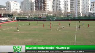 KARAKÖPRÜ BELEDİYESPOR KÖRFEZ’İ RAHAT GEÇTİ