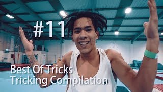 Best Of Tricks | Tricking Compilation | Episode #11