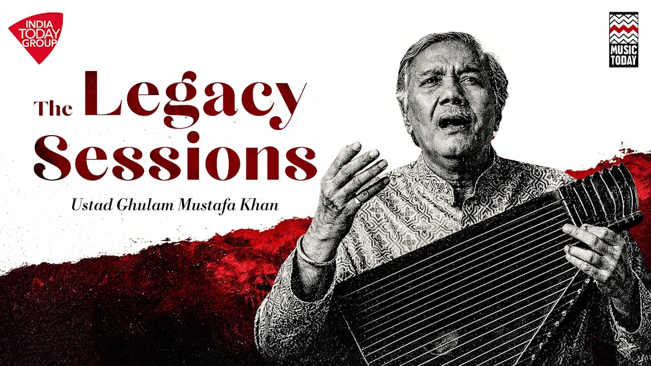 The Legacy Sessions | GHULAM MUSTAFA KHAN | Ghirke Aayee Badaria - Raga Mishra Pilu | Music Today