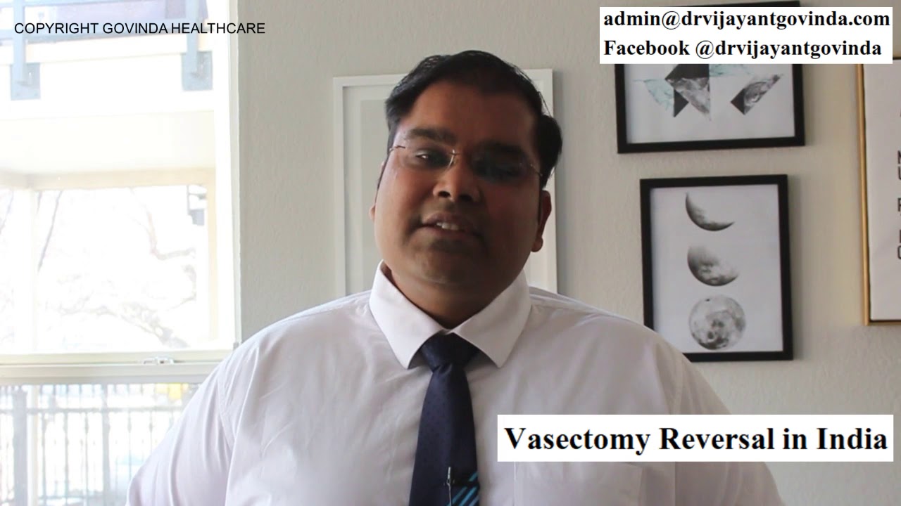 Low Cost Vasectomy Reversal Surgery In New Delhi India YouTube low-cost-vasectomy-reversal-surgery-in-new-delhi-india-youtube