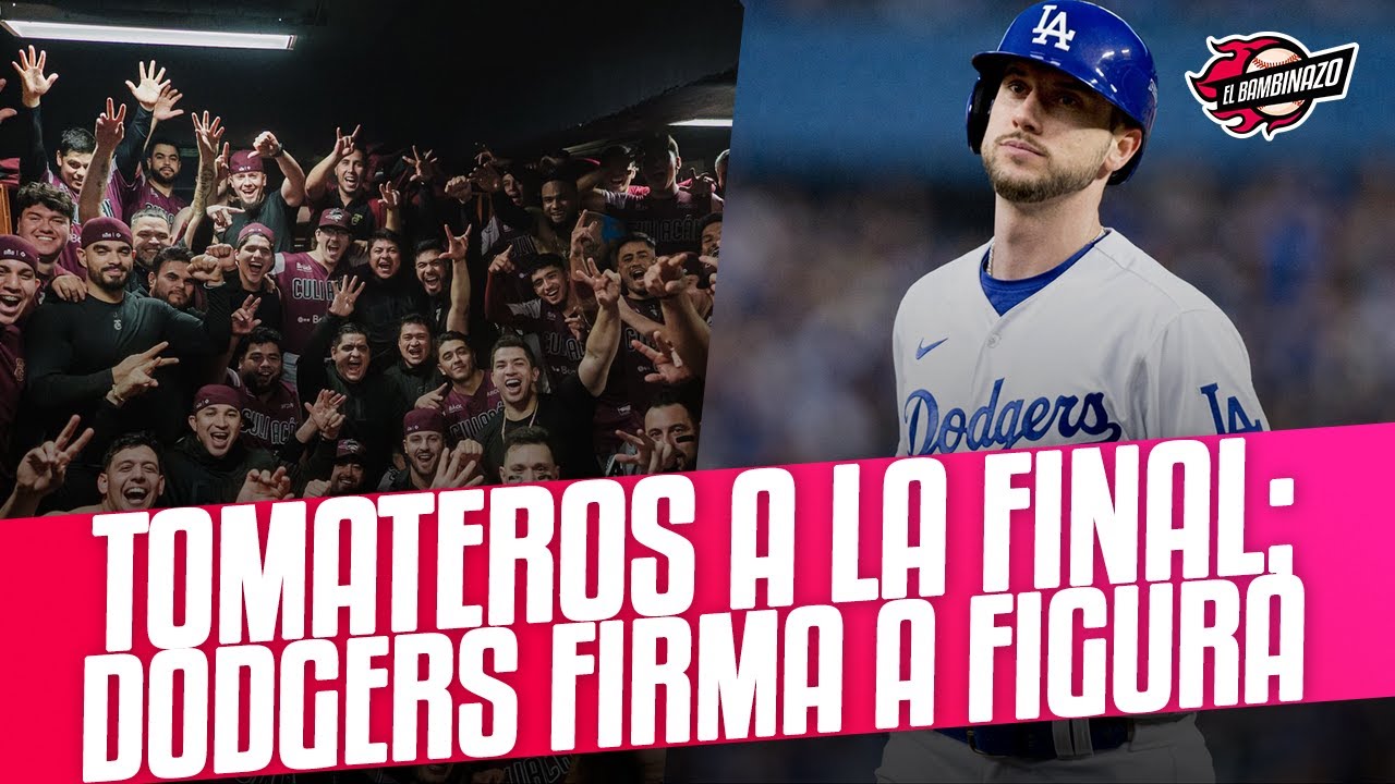 TOMATEROS BARRE Y ESTÁ EN LA FINAL; DODGERS FIRMA NUEVO BATEADOR DE IMPACTO🔥