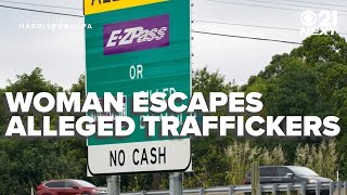 Famous Woman stabs, escapes alleged sex traffickers on Pennsylvania Turnpike: 21 Next Wealth