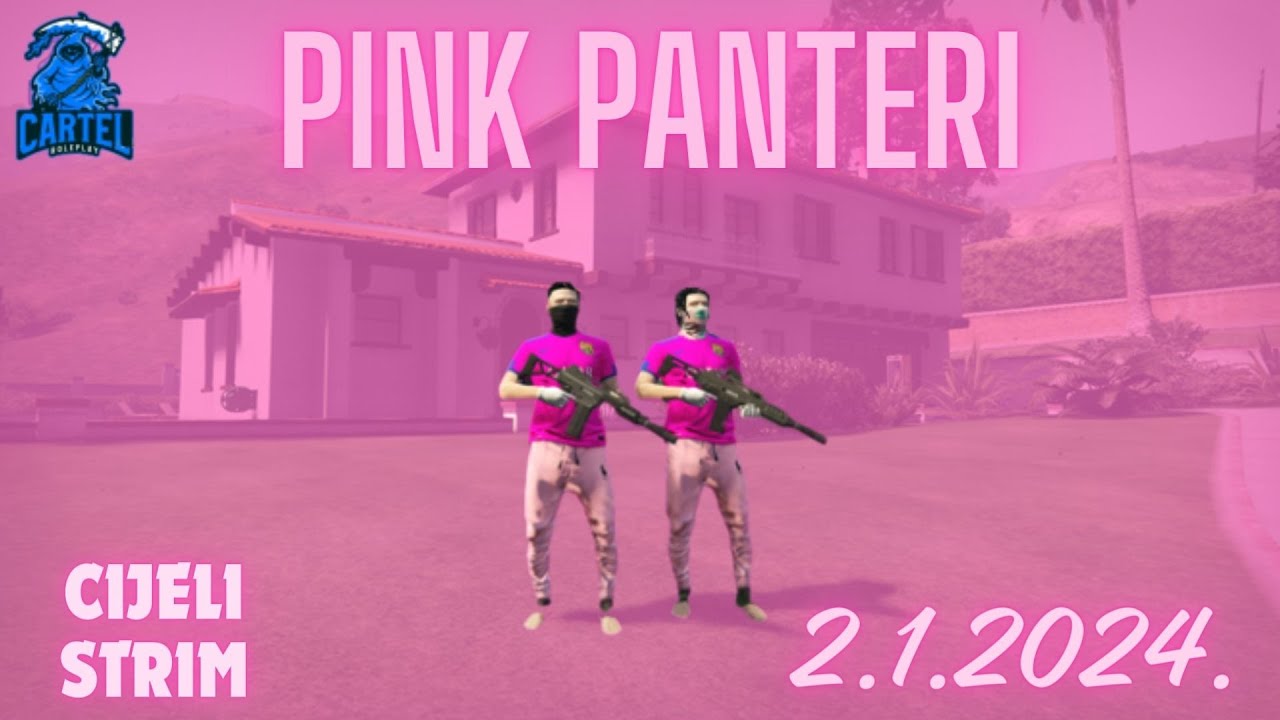Pink Rp 10 🦩Vođa Pink Pantera - Cartel RP - 2.1.2024. - CIJELI STRIM - #58 🦩 - YouTube