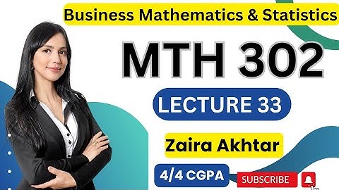MTH302 Short Lecture 33 | Highlighted handout | Business maths & statistics | Finalterm preparation