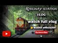 #video Exploring mahnar road railway station full vlog | A Hidden Gem in India’s Railway Network
