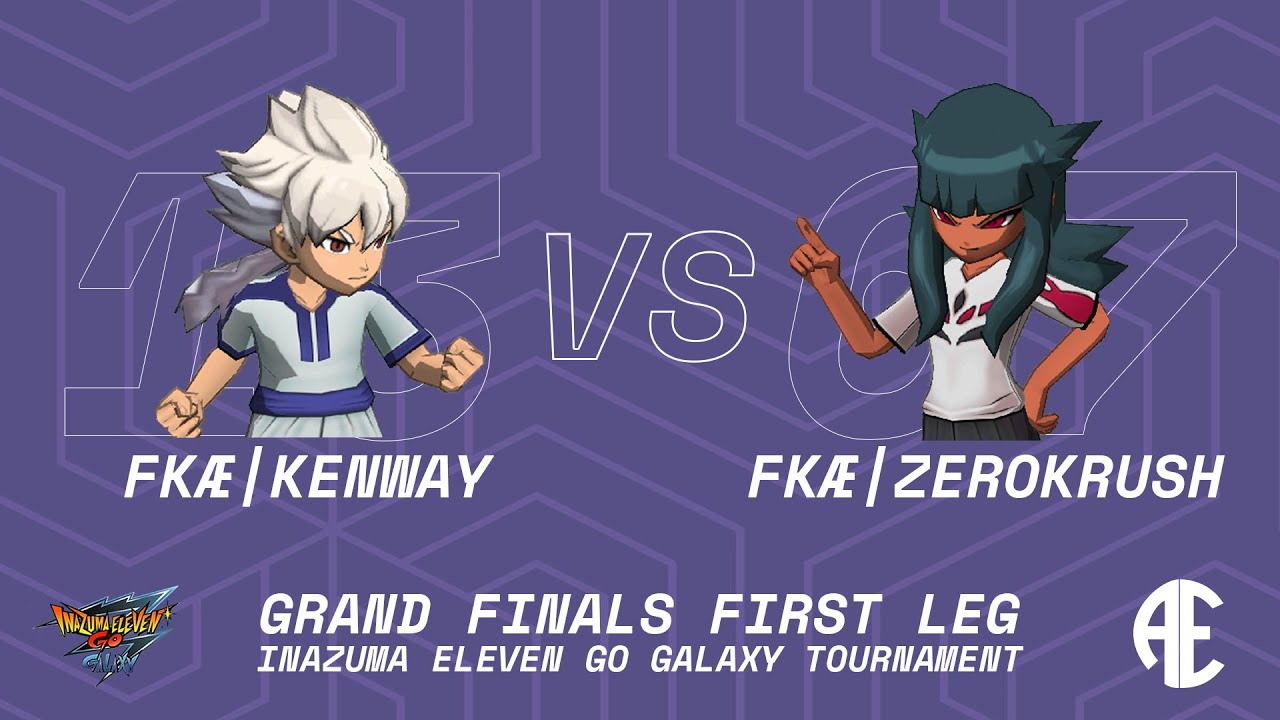 Inazuma Eleven GO Galaxy Online Tournament | Finals First Leg | FKÆ Kenway VS FKÆ Zerokrush