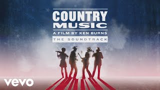 Various Artists - Country Music - A Film By Ken Burns (The Soundtrack) - Trailer