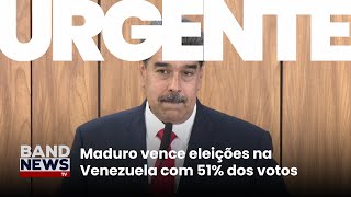 Thumbnail for Maduro vence eleições presidenciais na Venezuela | BandNews Tv