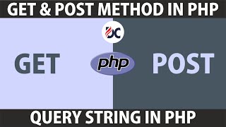 Details GET and POST Methods in PHP | PHP Methods | PHP Tutorial | Handle PHP Form Data #php Update