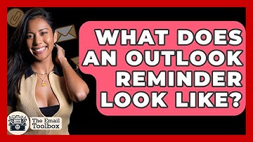 What Does An Outlook Reminder Look Like? - TheEmailToolbox.com
