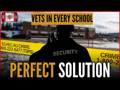 School Shootings: Why Vets in Every School is the PERFECT Answer