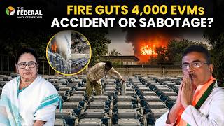 Political storm as 4,000 EVMs gutted by Kolkata fire | The Federal