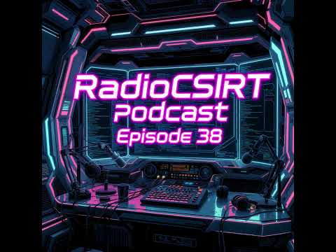 RadioCSIRT English Edition – Your Cybersecurity Update for Tuesday, 2 December 2025 (Ep.38)