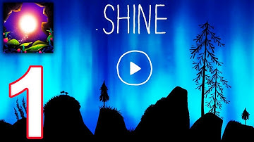 SHINE - Journey Of Light - Gameplay Walkthrough Part 1 - 1-6 lvl Chapter 1 (Android IOS)