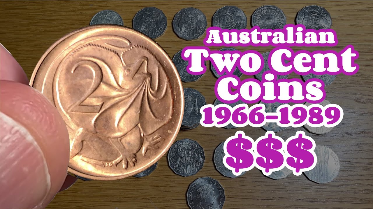 Australian Two Cent Coins 1966 1989 2c Coins YouTube Australian Two Cent Coins 1966 1989 2c Coins YouTube