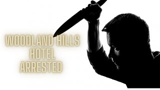 Woman Arrested In Gruesome Woodland Hills Hotel - Los Angeles - Lapd