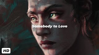 Somebody To Love (TikTok Version) || Full HD