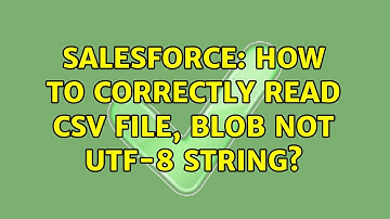 Salesforce: How to correctly read CSV file, BLOB not UTF-8 string?