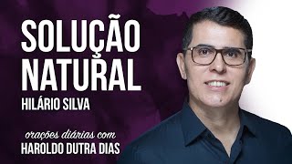 SOLUÇÃO NATURAL - HILÁRIO SILVA - Chico Xavier