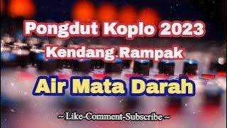 Air Mata Darah Dangdut Koplo Kendang Rampak | Pongdut terbaru