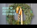 How To Make a Fresh Winter Wreath