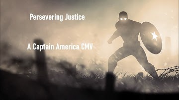 Persevering Justice - A Captain America Combo Video