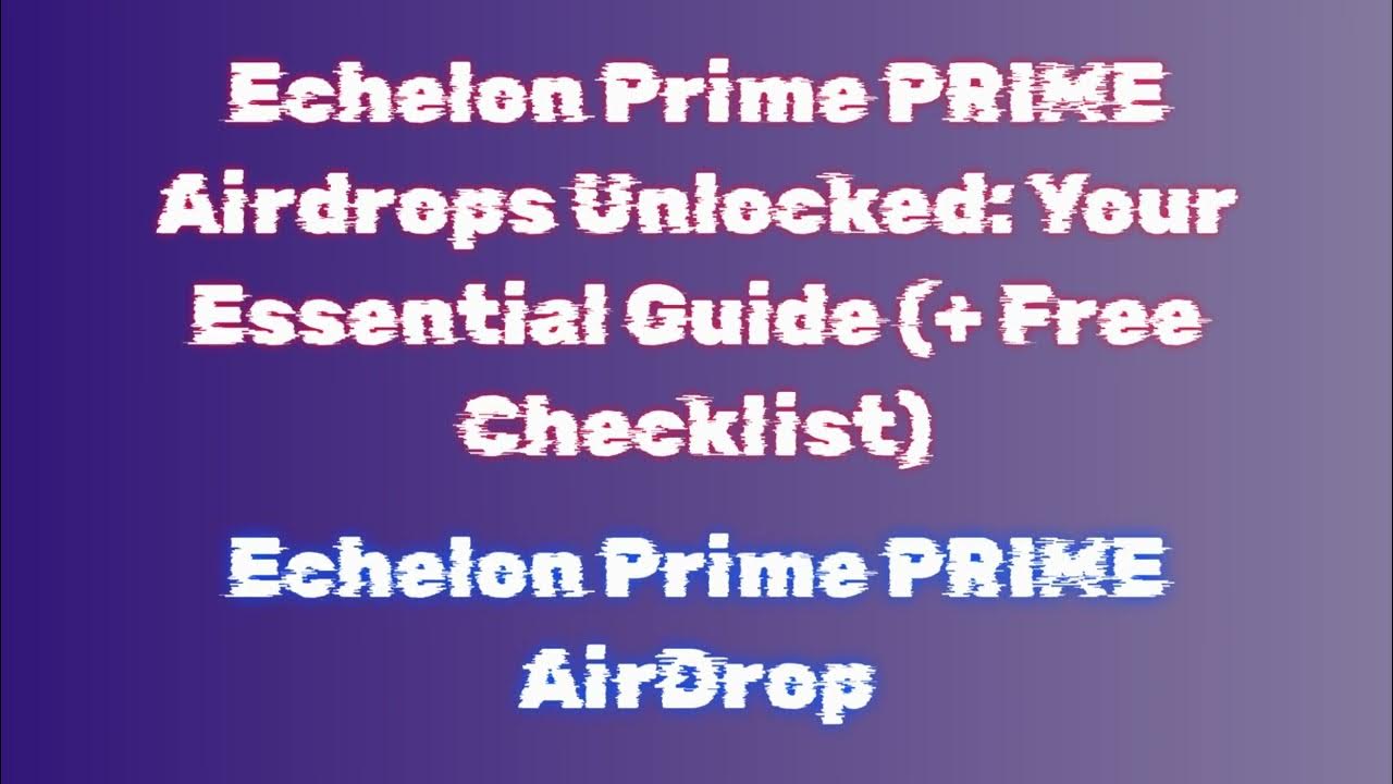 Grab Echelon Prime PRIME Airdrop for Free | Learn How to Swap or Sell ...