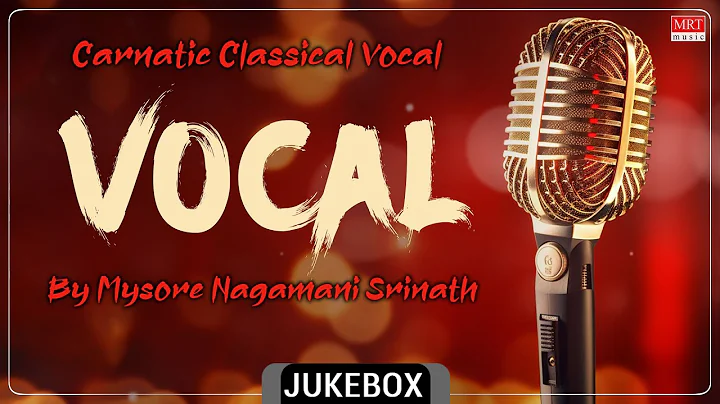 Carnatic Classical "Vocal" | By Mysore Nagamani Sr...