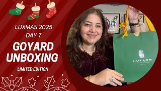LUXMAS 2025 DAY 7 - GOYARD LIMITED EDITION UNBOXING | FAMILY TIME | Camochica #luxmas #unboxing