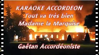TOUT VA TRES BIEN madame la MARQUISE  VIDEO YOUTUBE Accordéon musette musique de 1935