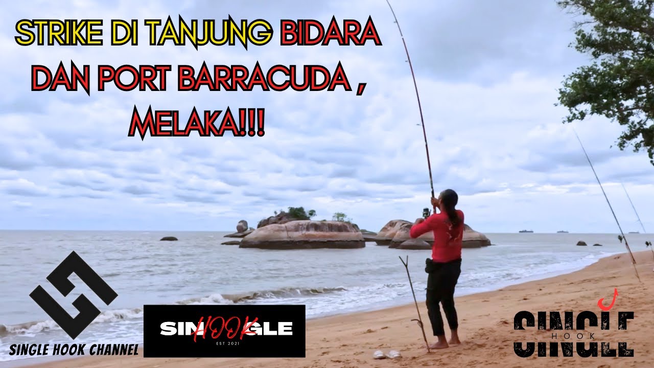 Memancing Di Tanjung Bidara dan Port Barracuda (Lereh), Melaka | July 2024