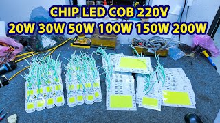 CHIP LED COB 20W 30W 50W 100W 150W 200W LED pha lá LED pha 220V   Zalo 0399774789