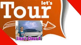 TOUR: Lisa's Class A(#335)