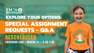 Explore Your Options: Special Assignment Request- Q & A