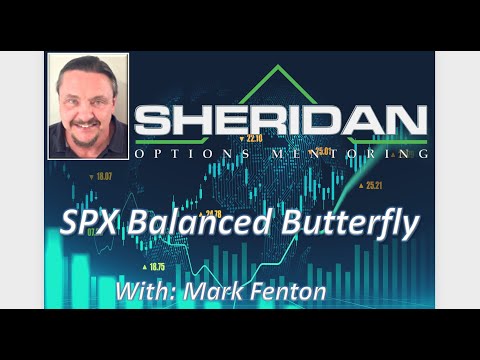 Balanced Butterfly Deep Dive | Mark Fenton | 7/1/2022