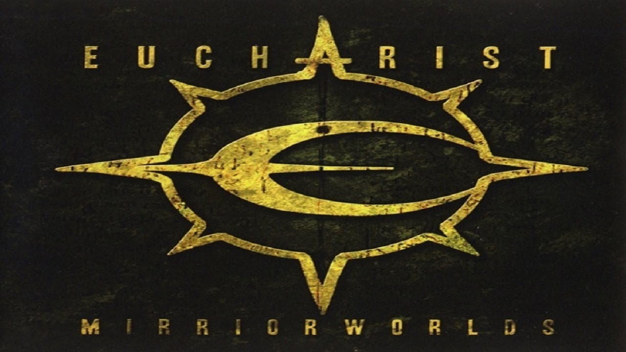 Eucharist - Mirrorworlds (1997) full album *Reissue (2003)