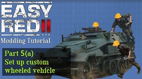 Basic Movable Vehicle - ER2 Modding SDK Tutorial