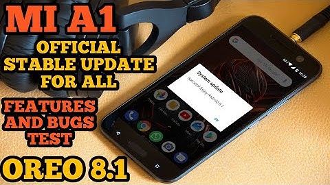 Official stable mia1 june update to oreo 8.1 + feature test+ what