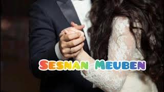 SESNAN MEUBEN || LAGU TIMOR || MTG