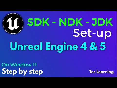How to Set-up SDK - NDK - JDK For Unreal Engine 4 & 5 On Window 11 | Easy SDK NDK JDK Setup