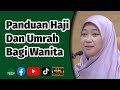 Ustazah Isfadiah Mohd Dasuki Panduan Haji Dan Umrah Bagi Wanita 4K