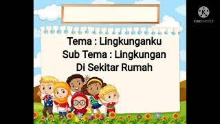 Pembelajaran Kelompok B Tema Lingkunganku Sub Tema Lingkungan Sekitar Rumah TK Aisyiyah 5 Kota Mgl