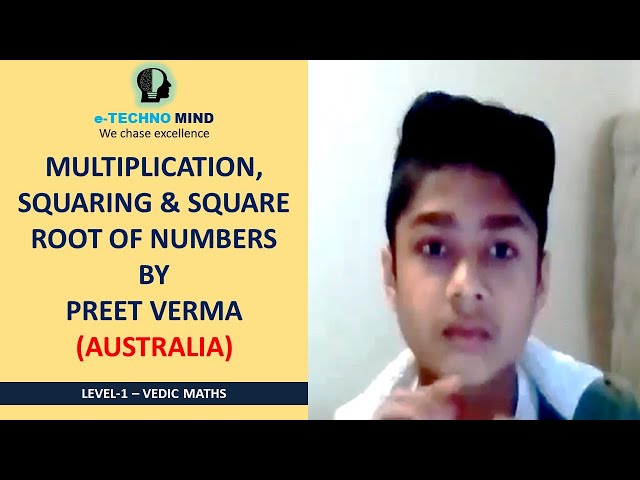 Maths became cake walk for me - Vedic Maths skill by Preet Verma - e-Techno Mind (Australia)