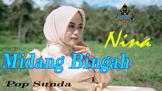 MIDANG BINGAH  - NINA (Official Music Video Pop Sunda)