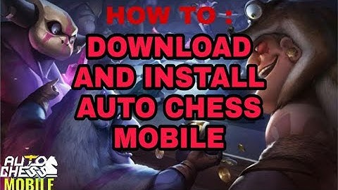 How to install AUTO CHESS Mobile (Android and PC)