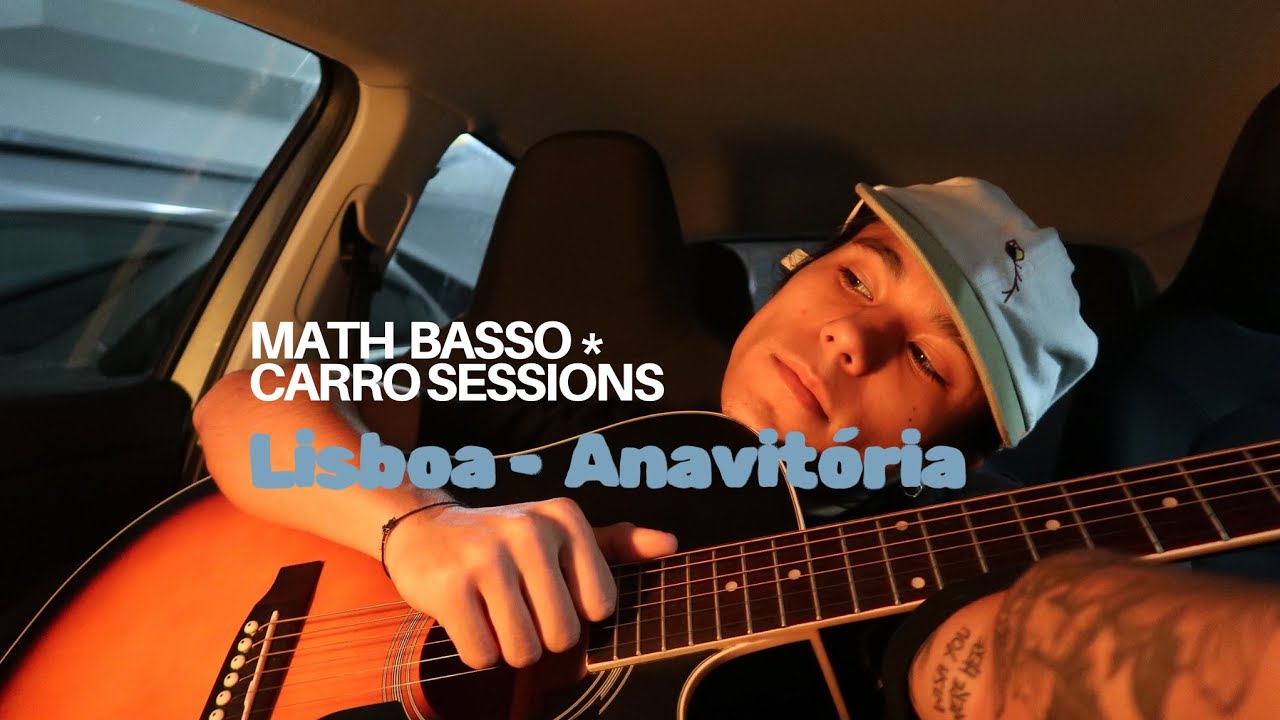 Lisboa - Anavitória (Carro Sessions #1 Math Basso)